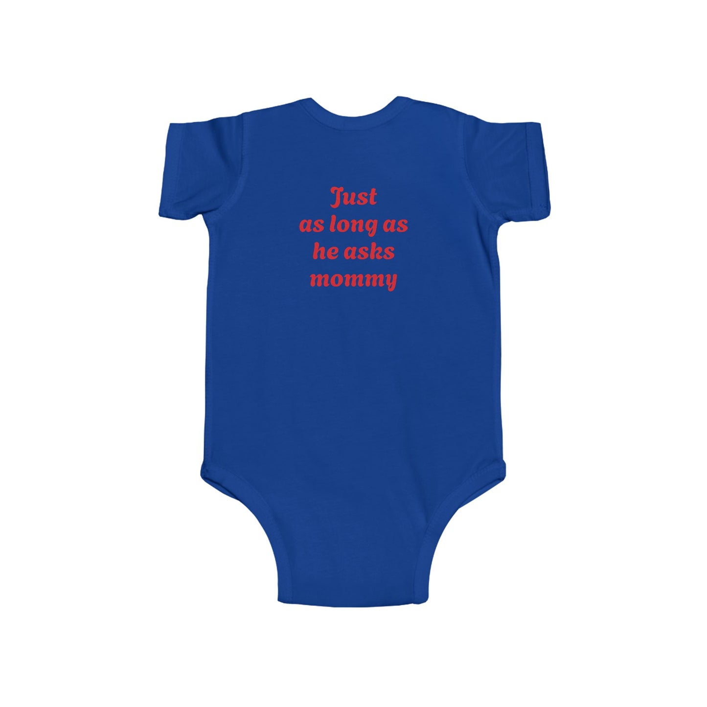 Funny Infant Onesie for Mommy's Happiness