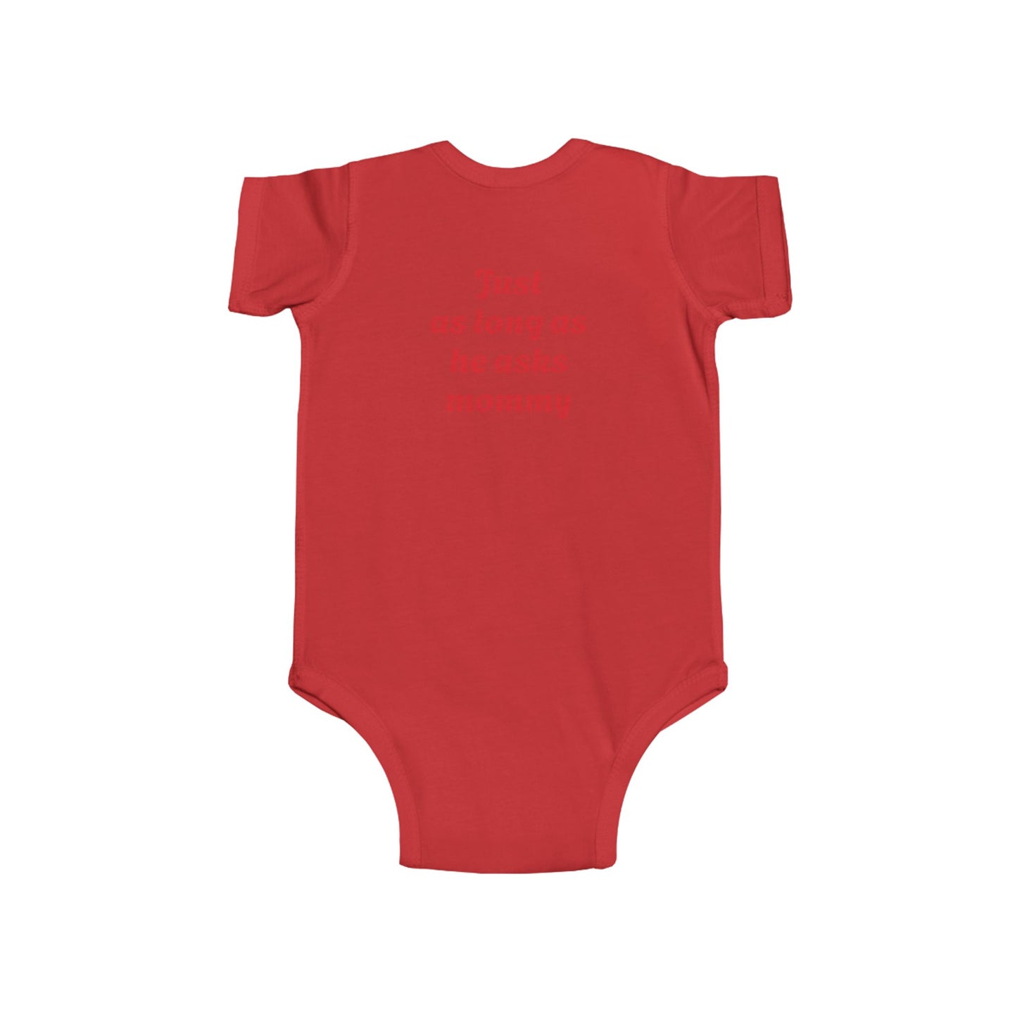 Funny Infant Onesie for Mommy's Happiness
