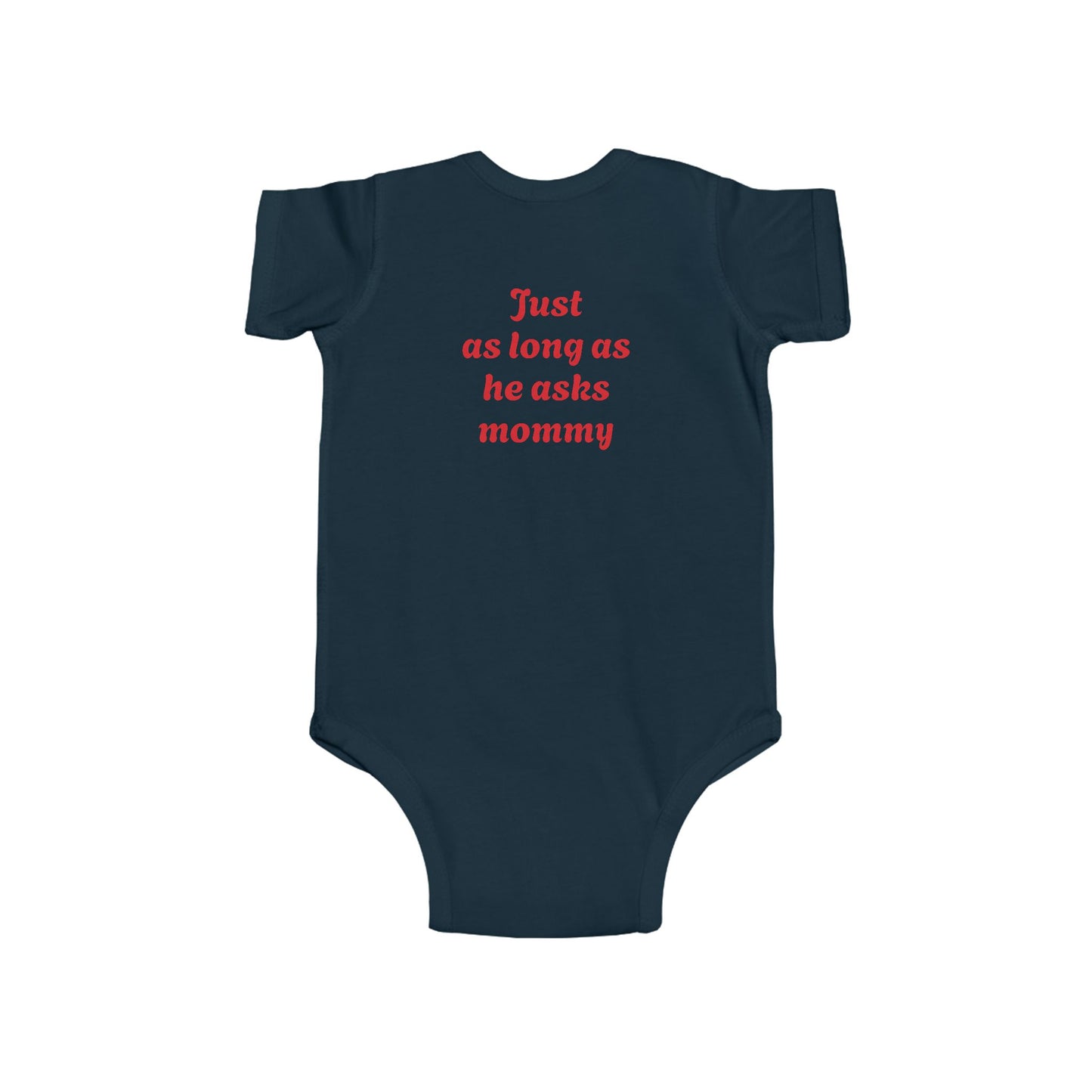 Funny Infant Onesie for Mommy's Happiness
