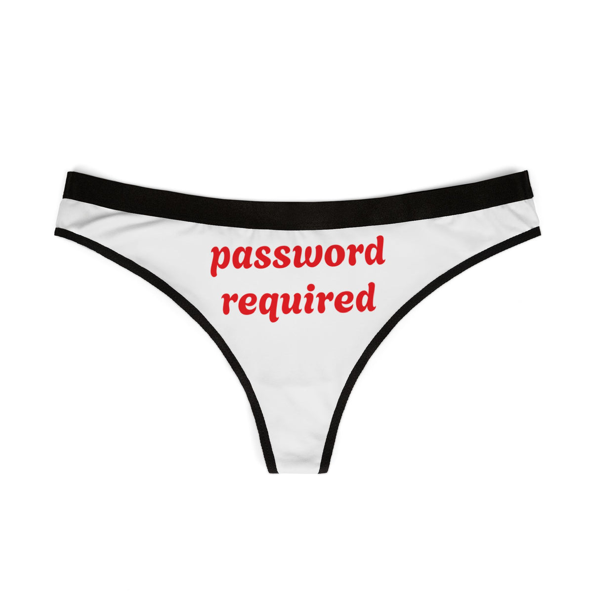 Sexy Password Required Women's Thongs