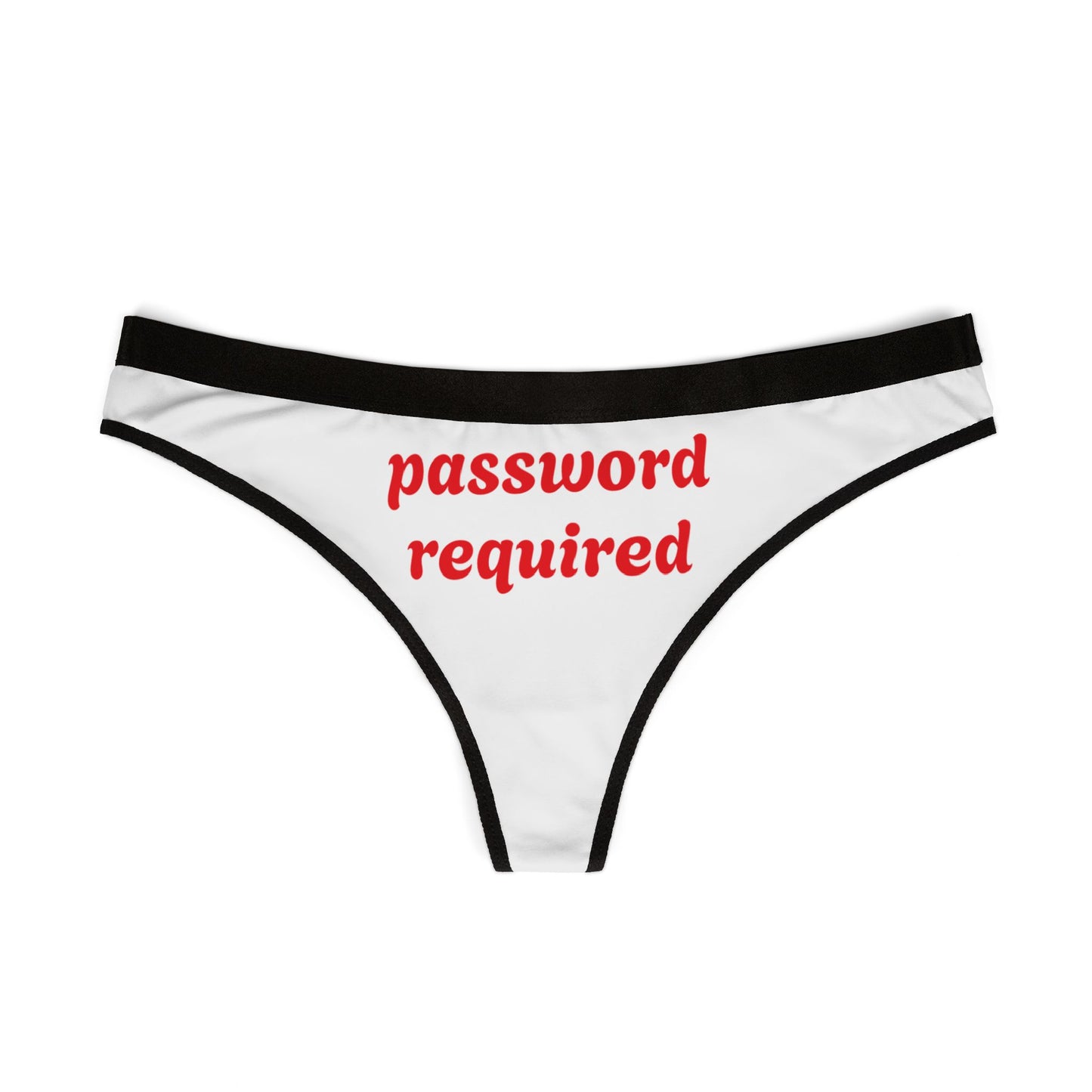 Sexy Password Required Women's Thongs